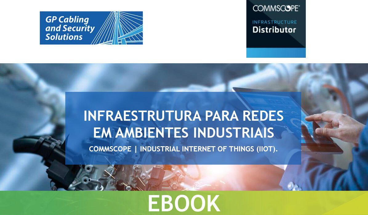 nfraestrutura para redes em Ambientes Industriais