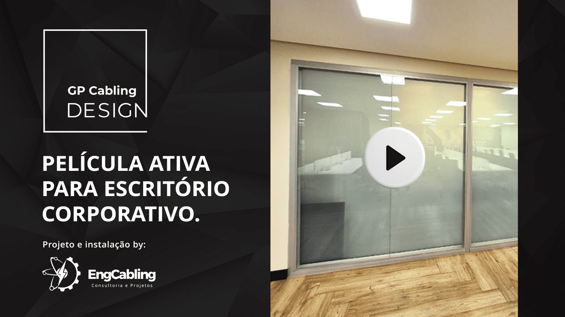 Película Ativa: Inovação e privacidade para ambientes corporativos.