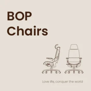 Banner for BOP Chairs with line drawings of two office chairs and the slogan Love life conquer the world