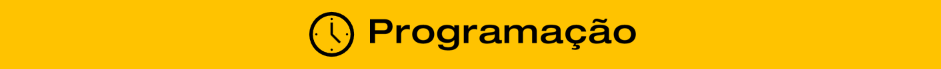 Yellow banner featuring a black clock icon and the word Programação