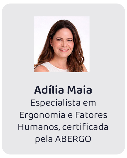 Adília Maia, especialista em Ergonomia e Fatores Humanos, certificada pela ABERGO (perfil profissional)